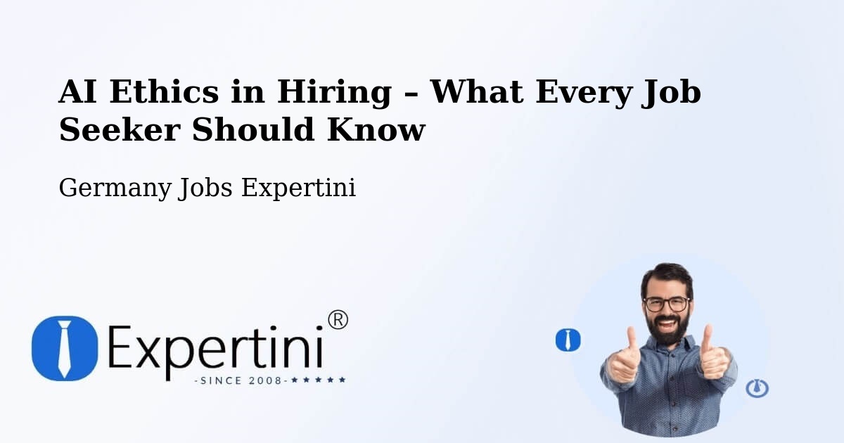 AI Ethics in Recruitment & Hiring – Bisingen - Bisingen, Germany Jobs Expertini